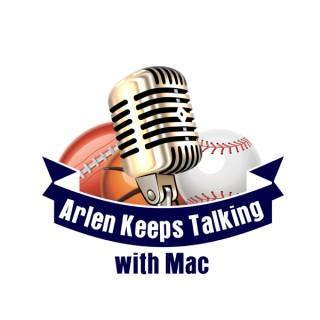 Arlen Keeps Talking With MAC