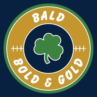 Bald, Bold & Gold
