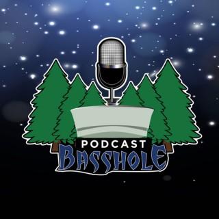 Basshole Podcast