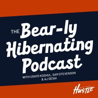 Bear-ly Hibernating Podcast