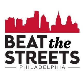 Beat the Streets Philadelphia Podcast