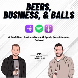 Beers, Business, and Balls