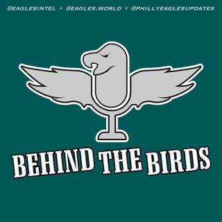 Behind the Birds: Podcast for Philadelphia Eagles fans