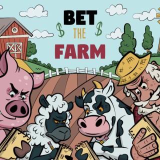 Bet The Farm Podcast