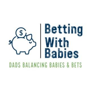 Betting with Babies
