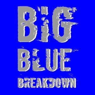 Big Blue Breakdown