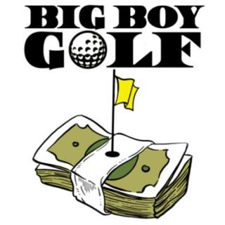 Big Boy Golf Picks