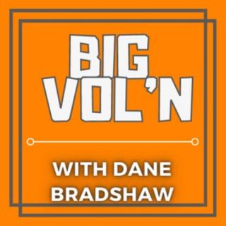 Big Vol'n with Dane Bradshaw