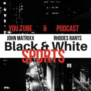 Black and White Sports Podcast