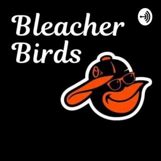 Bleacher Birds