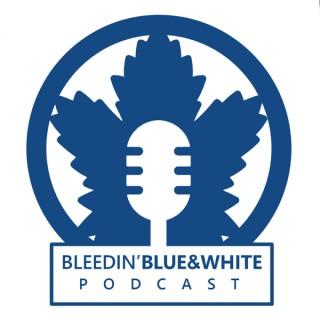 Bleedin' Blue & White Podcast
