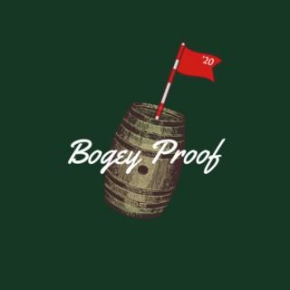 Bogey Proof