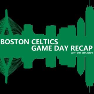 Boston Celtics Game Day Recap