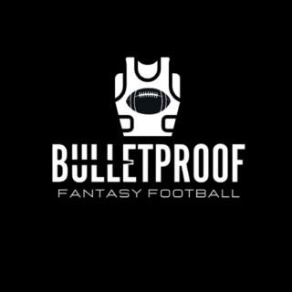 Bulletproof Fantasy Football