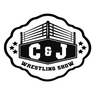 C & J Wrestling Show!
