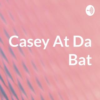 Casey At Da Bat