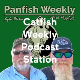 Catfish Weekly/Panfish Weekly Podcast Station