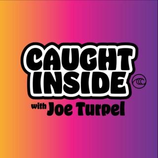 Caught Inside - WSL Quarantine with Joe Turpel