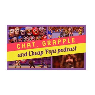 Chat, Grapple and Cheap Pops Podcast