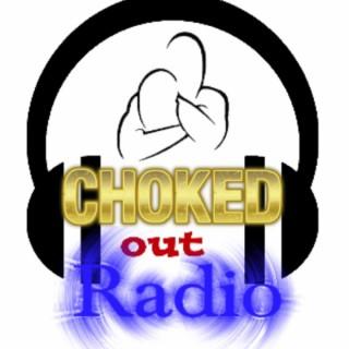 Choked Out Radio