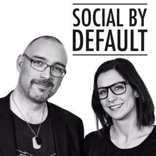 Social by default