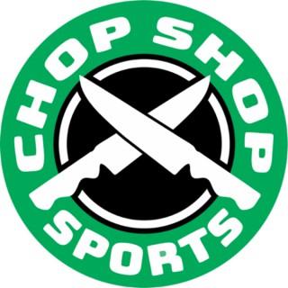 Chop Shop Sports