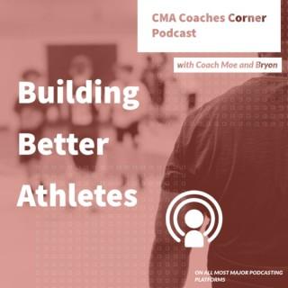 CMA Coaches Corner