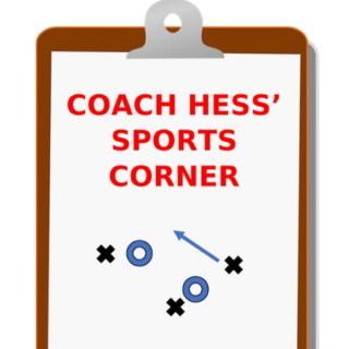 Coach Hess' Sports Corner