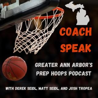 Coach Speak: Greater Ann Arbor's Prep Hoops Podcast