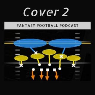 Cover 2 Fantasy Football Podcast