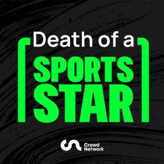 Death of a Sports Star