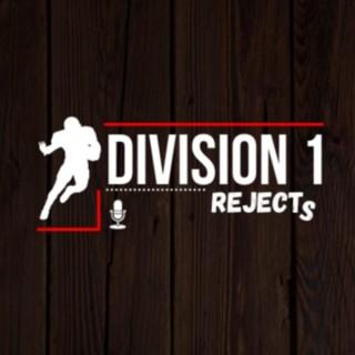Division 1 Rejects