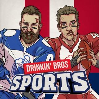 Drinkin' Bros Sports