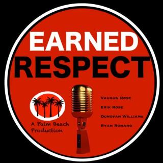 Earned Respect