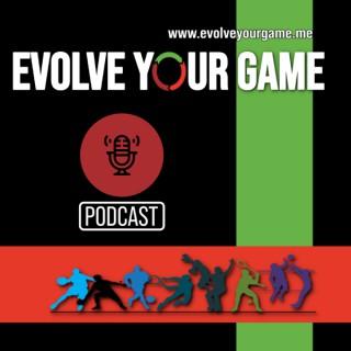 Evolve Your Game Podcast