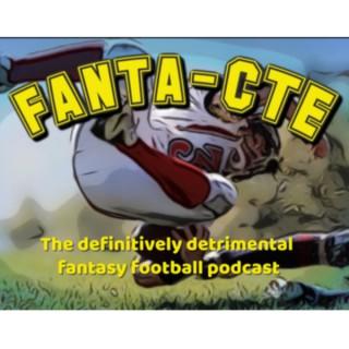 FantaCTE: A Comedy Fantasy Football Podcast