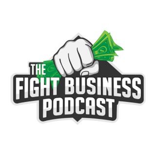 Fight Business Podcast