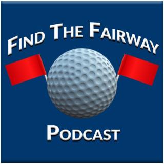 Find The Fairway Podcast