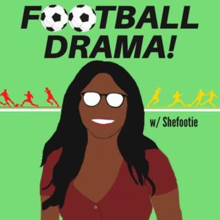 Football Drama!