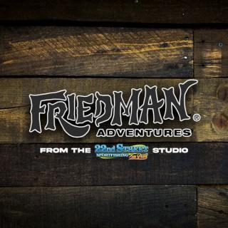Friedman Adventures's Podcast
