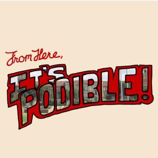 From Here, It's Podible!