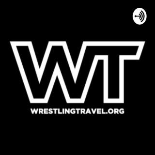 Wrestling Travel Podcast