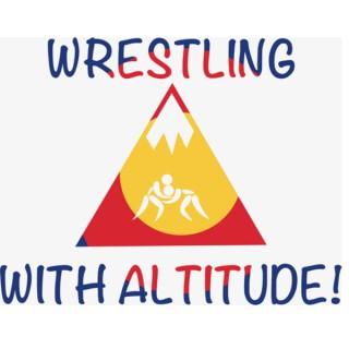 Wrestling With Altitude!