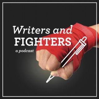 Writers and Fighters: A Podcast