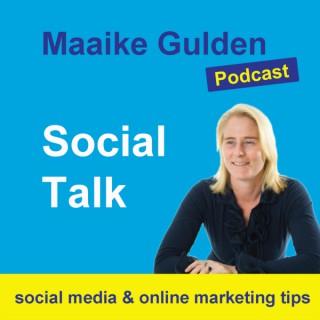 Social Talk - Maaike Gulden Podcast