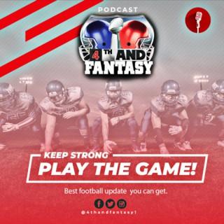 4th and fantasy- Fantasy Football