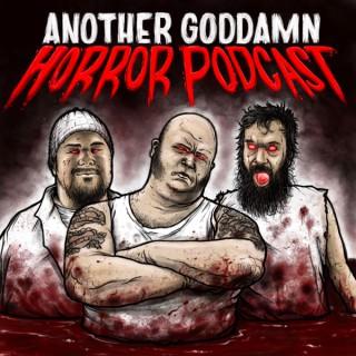 Another Goddamn Horror Podcast!