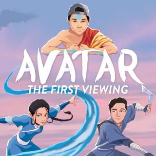 Avatar: The First Viewing