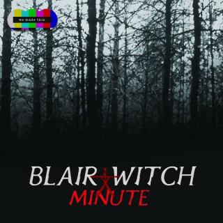 Blair Witch Minute