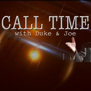 Call Time with Duke and Joe